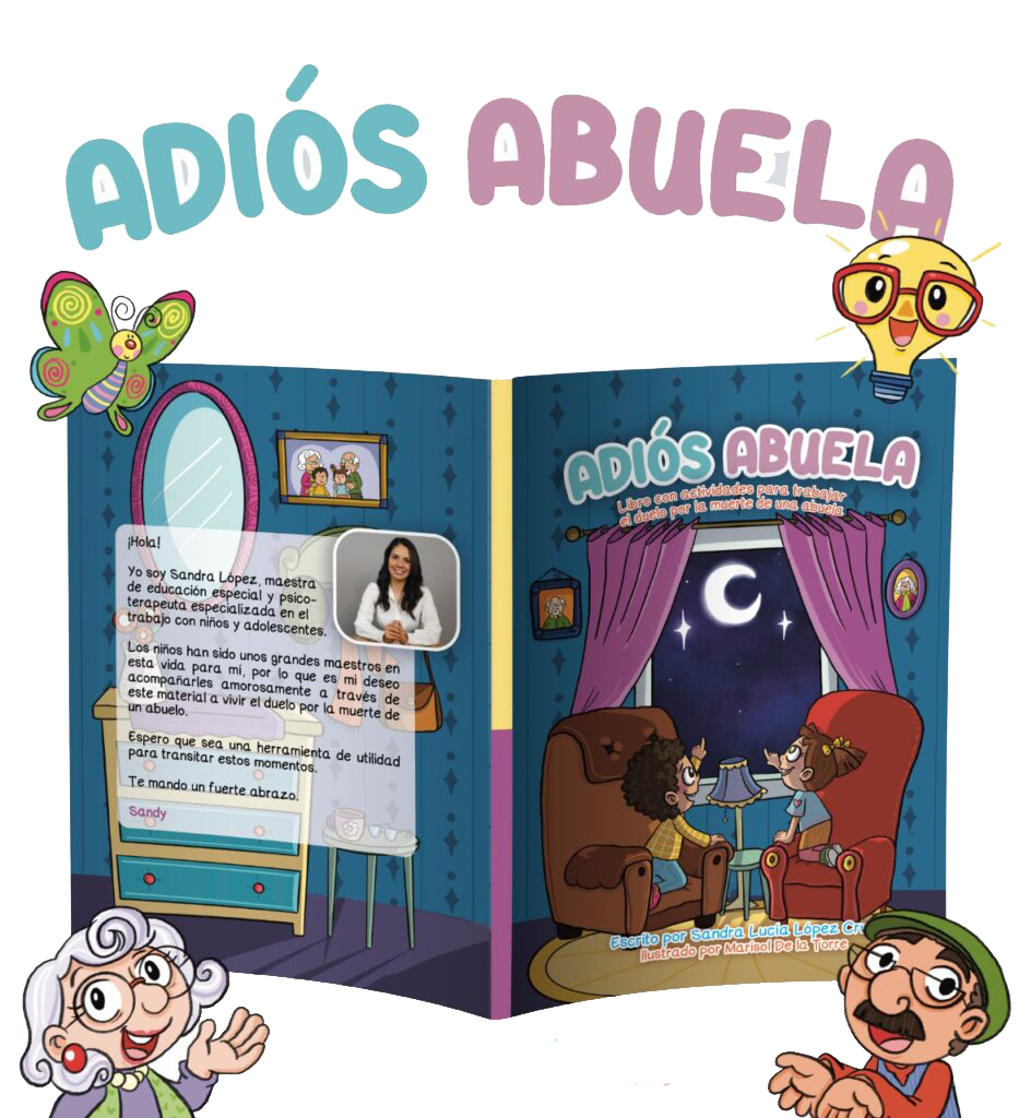 Imagen de un libro infantil titulado “Adiós Abuela” escrito por Sandra con la intención de ayudar en terapia psicológica.