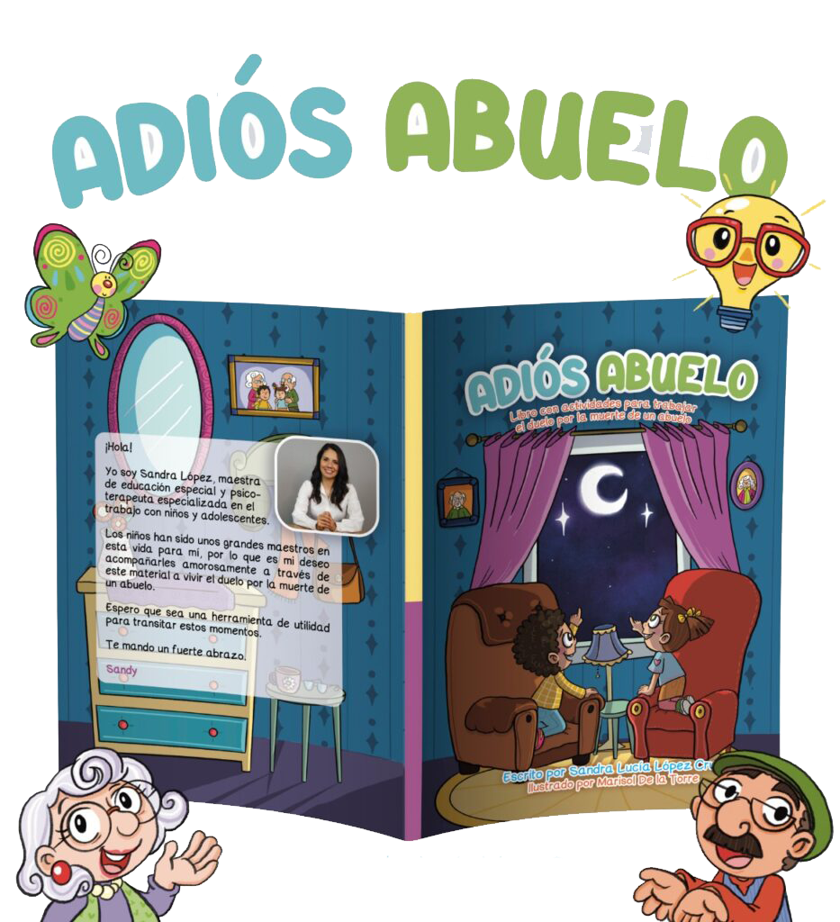 Imagen de un libro infantil titulado “Adiós Abuelo” escrito por Sandra con la intención de ayudar en terapia psicológica.